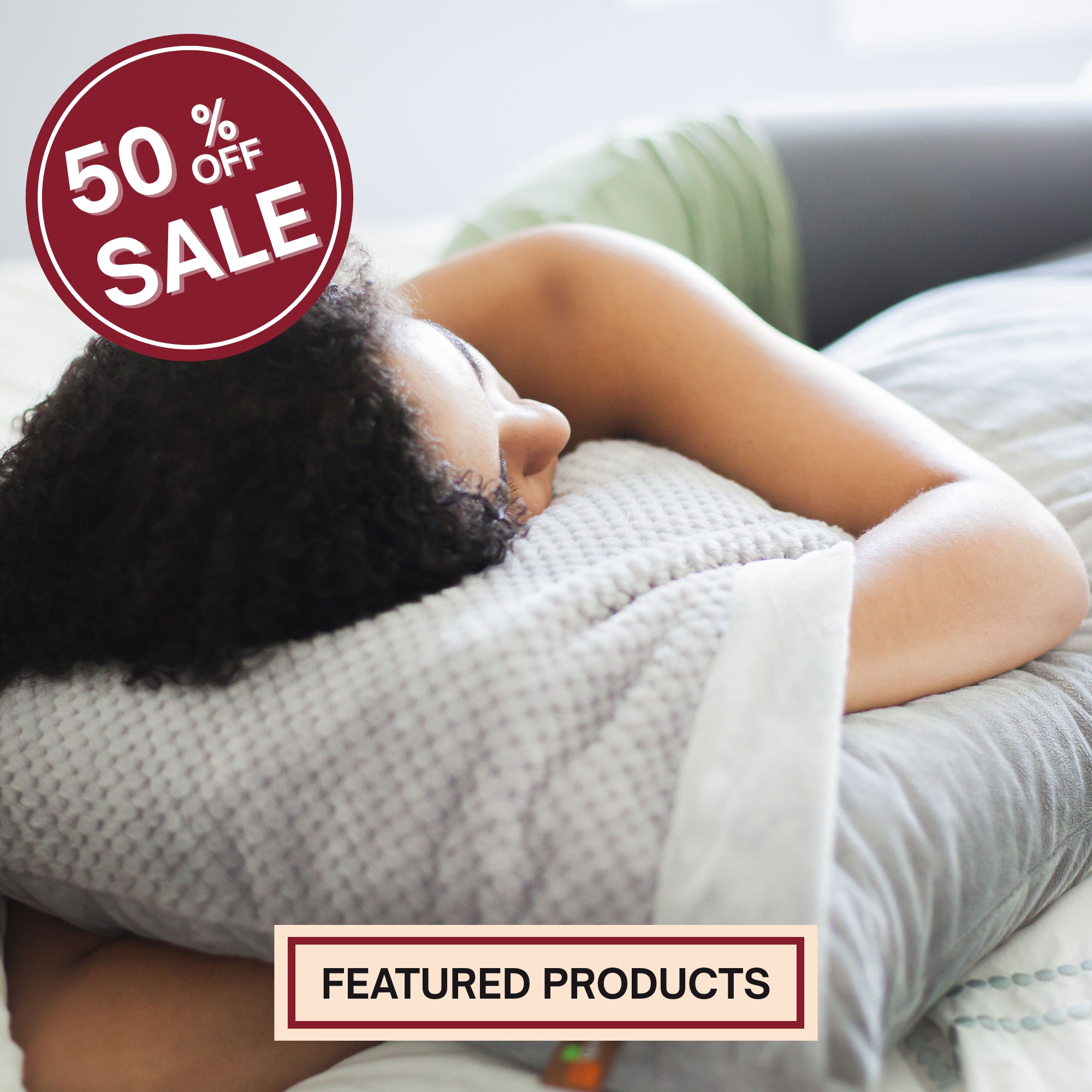 50% off Featured Products with a Sloucher Body Pillow in Gray